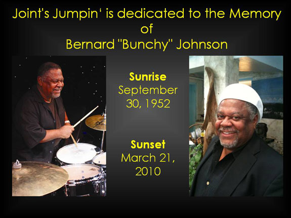 Dedicated to the memory of Bernard "Bunchy" Joh